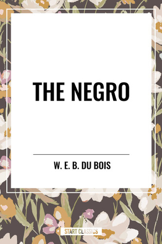 NEGRO book cover by W. E. B. Du Bois