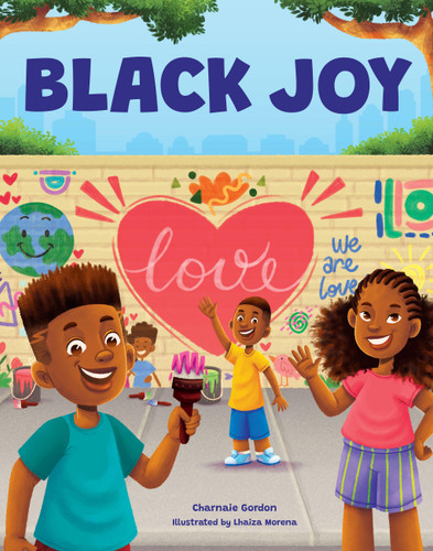 Black Joy: Love Yourself, Love Your Culture book cover by Charnaie Gordon