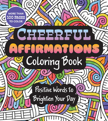 Cheerful Affirmations Coloring Book: Positive Words to Brighten Your Day (Chartwell Coloring Books) book cover by Editors of Chartwell Books