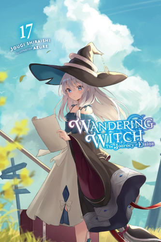 Wandering Witch: The Journey of Elaina, Vol. 17 (light novel) (Wandering Witch: The Journey of Elaina #17) book cover by Jougi Shiraishi