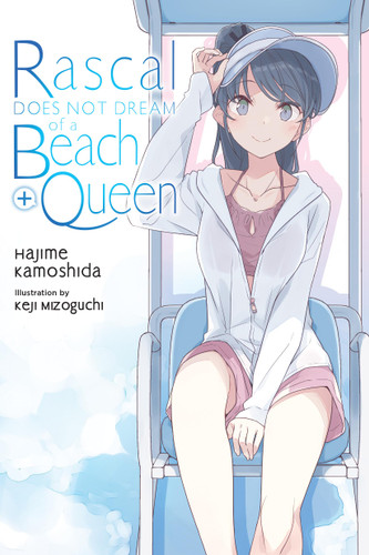 Rascal Does Not Dream of a Beach Queen + (light novel) (Rascal Does Not Dream (light novel) #16) book cover by Hajime Kamoshida