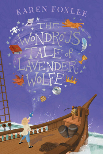 The Wondrous Tale of Lavender Wolfe book cover by Karen Foxlee