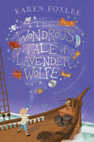 The Wondrous Tale of Lavender Wolfe book cover by Karen Foxlee