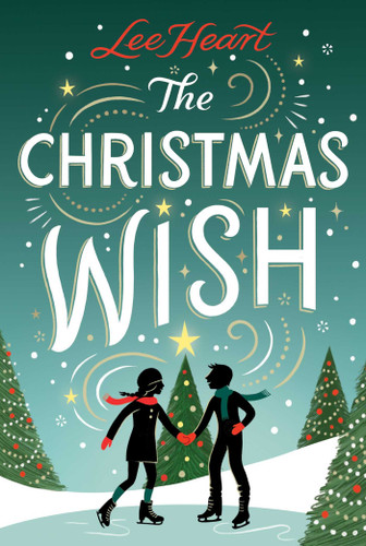The Christmas Wish (Spotlight Sprinkles) book cover by Lee Heart