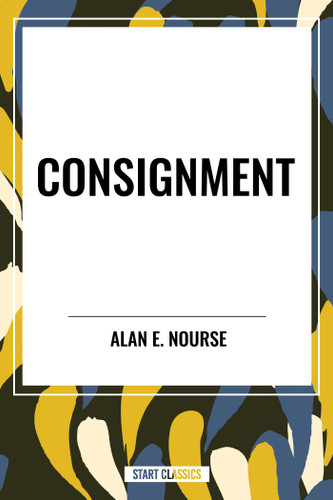 Consignment book cover by Alan  E. Nourse