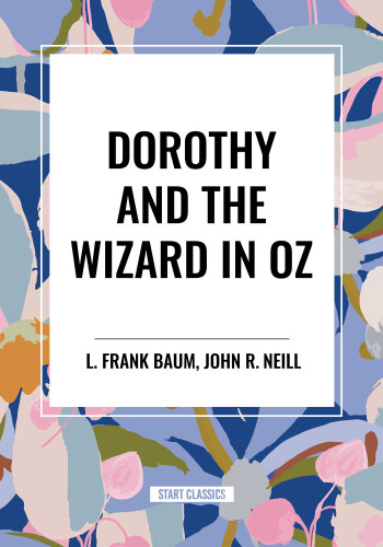Dorothy and the Wizard in Oz book cover by L. Frank Baum