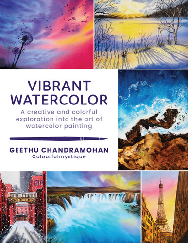 Vibrant Watercolor: A creative and colorful exploration into the art of watercolor painting (Paint with Me) book cover by Geethu Chandramohan