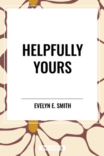 Helpfully Yours book cover by Evelyn  E. Smith