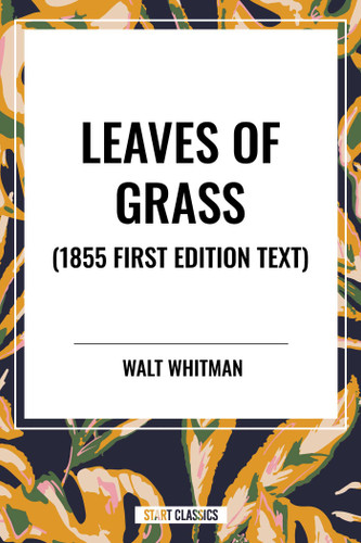 Leaves of Grass (1855 First Edition Text) book cover by Walt Whitman