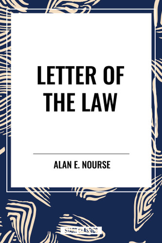 Letter of the Law book cover by Alan  E. Nourse