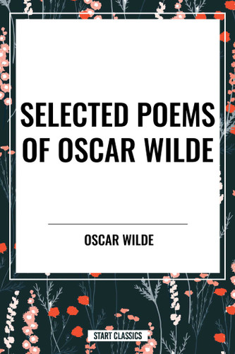 Selected Poems of Oscar Wilde book cover by Oscar Wilde