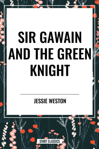 Sir Gawain and the Green Knight book cover by Jessie L. Weston
