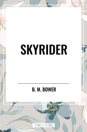 Skyrider book cover by B. M. Bower