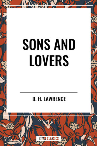 Sons and Lovers book cover by D. H. Lawrence