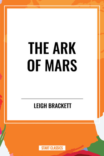 Ark of Mars book cover by Leigh Brackett