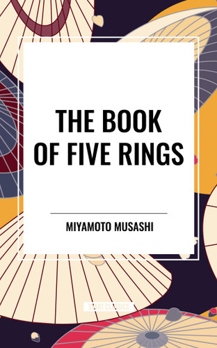 Book of Five Rings book cover by Miyamoto Musashi