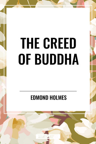 Creed of Buddha book cover by Edmond Holmes