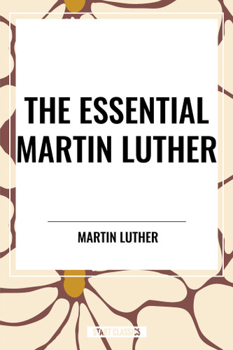 Essential Martin Luther book cover by Martin Luther