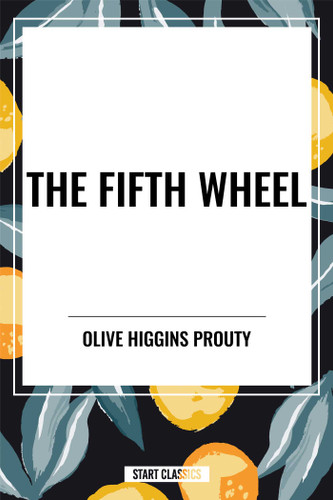 Fifth Wheel book cover by Olive Higgins Prouty