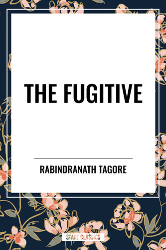 Fugitive book cover by Rabindranath Tagore