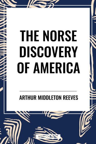 Norse Discovery of America book cover by Arthur Middleton Reeves
