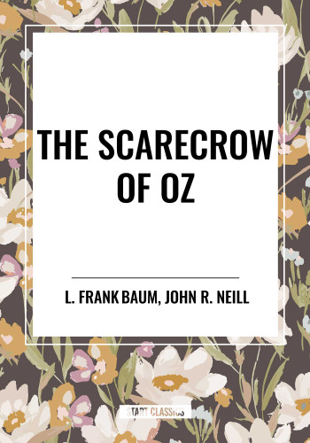 The Scarecrow of Oz book cover by L. Frank Baum