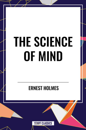 Science of Mind book cover by Ernest Holmes