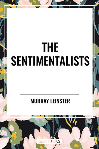 Sentimentalists book cover by Murray  Leinster