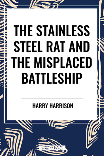 stainless Steel Rat and The Misplaced Battleship book cover by Harry Harrison