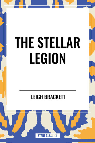 Stellar Legion book cover by Leigh Brackett
