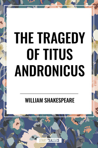 Tragedy of Titus Andronicus book cover by William Shakespeare