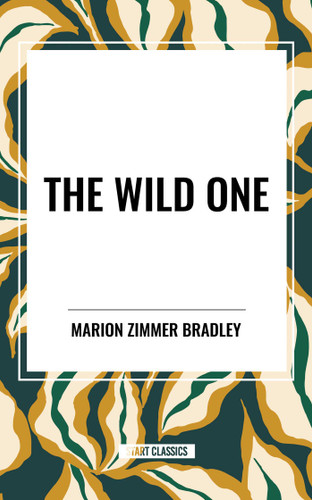 Wild One book cover by Marion Zimmer Bradley