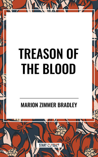 Treason of the Blood book cover by Marion Zimmer Bradley