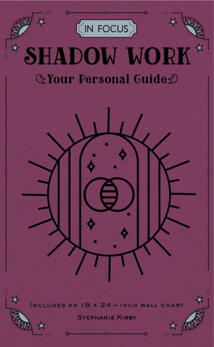 In Focus Shadow Work: Your Personal Guide (In Focus) book cover by Stephanie Kirby