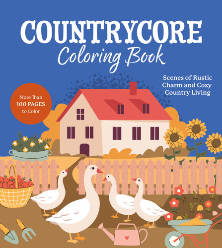 Countrycore Coloring Book: Scenes of Rustic Charm and Cozy Country Living (Chartwell Coloring Books) book cover by Editors of Chartwell Books
