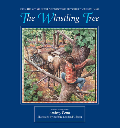 The Whistling Tree book cover by Audrey Penn
