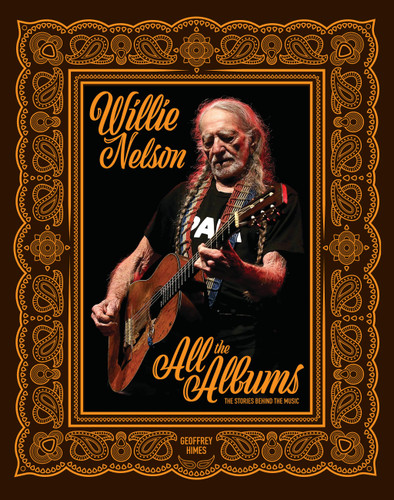 Willie Nelson: All the Albums book cover by Geoffrey Himes