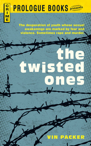 The TWISTED ONES book cover by Vin Packer
