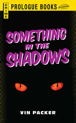 Something In The Shadows book cover by Vin Packer