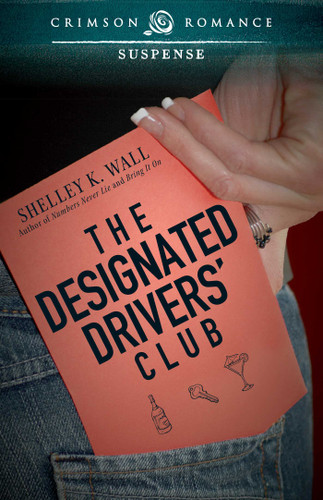 Designated Driver book cover by Shelley K Wall