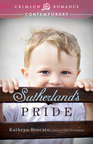 Sutherland's Pride (Crimson Romance) book cover by Kathryn Brocato