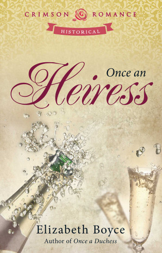Once An Heiress (Just Once) book cover by Elizabeth Boyce