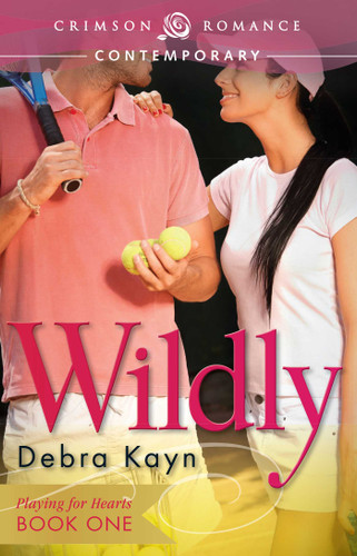 Wildly (Playing for Hearts) book cover by Debra Kayn