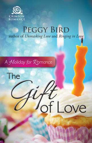 The Gift of Love: A Holiday for Romance book cover by Peggy Bird