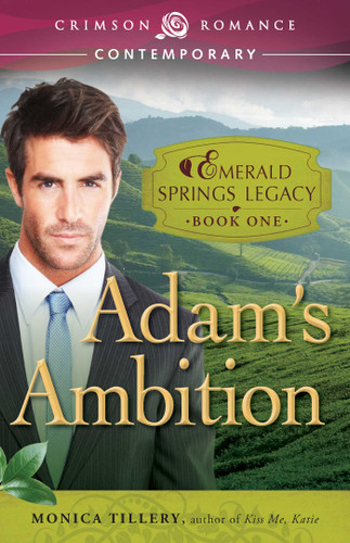 Adam's Ambition (Emerald Springs Legacy) book cover by Monica Tillery