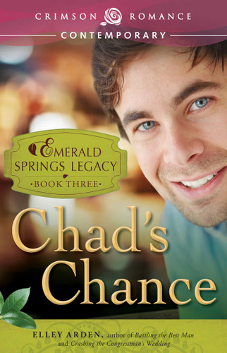 Chad's Chance (Emerald Springs Legacy) book cover by Elley Arden