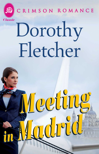 Meeting In Madrid book cover by Dorothy Fletcher