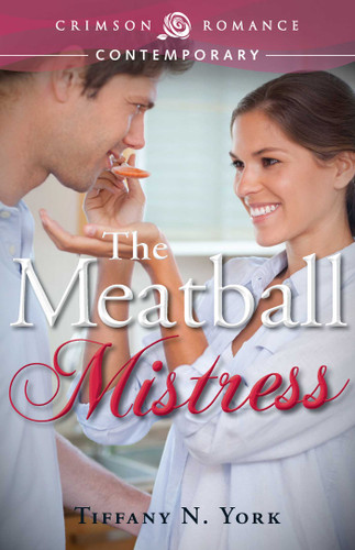 Meatball Mistress book cover by Tiffany N York