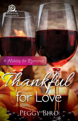 Thankful for Love (A Holiday for Romance) book cover by Peggy Bird