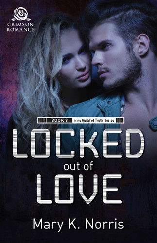 Locked Out of Love (Guild of Truth) book cover by Mary K Norris